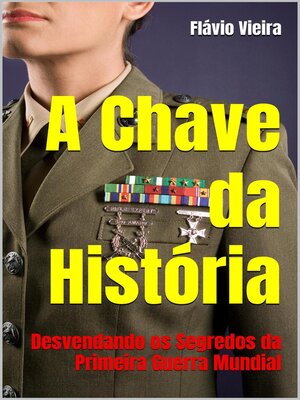 cover image of A Chave da História